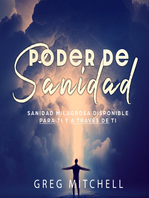 Title details for Poder De Sanidad by Greg Mitchell - Available